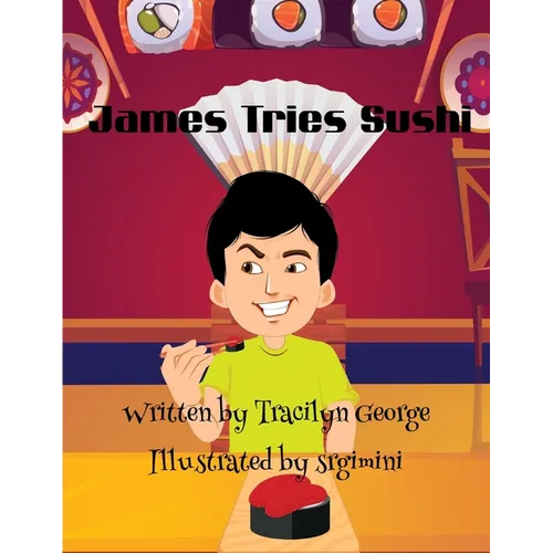 James Tries Sushi