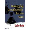 Bedraggling Grandma with Russian Snow