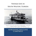 Vintage Life in South Walton, Florida