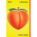 Butts: A Backstory