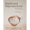 Rights and Reproductions: The Handbook for Cultural Institutions
