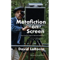 Metafiction on Screen