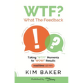 What The Feedback