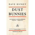 Dust Bunnies: Dave Hickey's Online Aphorisms