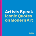 Artists Speak: Iconic Quotes on Modern Art
