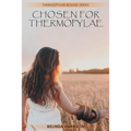 Chosen For Thermopylae