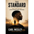 The Standard: What Young men need before the world teaches them wrong
