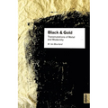 Black and Gold: Transmutations of Metal and Modernity