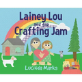 Lainey Lou and the Crafting Jam