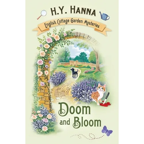 Doom and Bloom: The English Cottage Garden Mysteries - Book 3