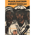 Black Panther: The Revolutionary Art of Emory Douglas