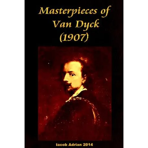 Masterpieces of Van Dyck (1907)