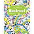 Easy Doodle Abstract Colouring Book: 30 Original Hand-Drawn Abstract Designs