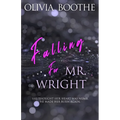 Falling For Mr. Wright