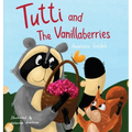 Tutti and The Vanillaberries