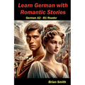 Learn German with Romantic Stories