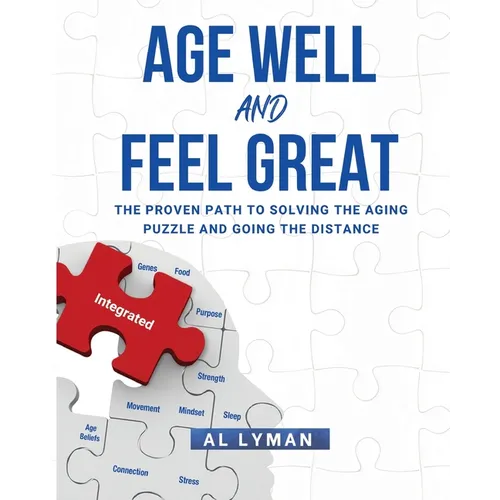 Age Well and Feel Great