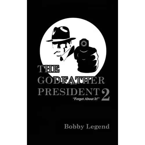 The Godfather President 2