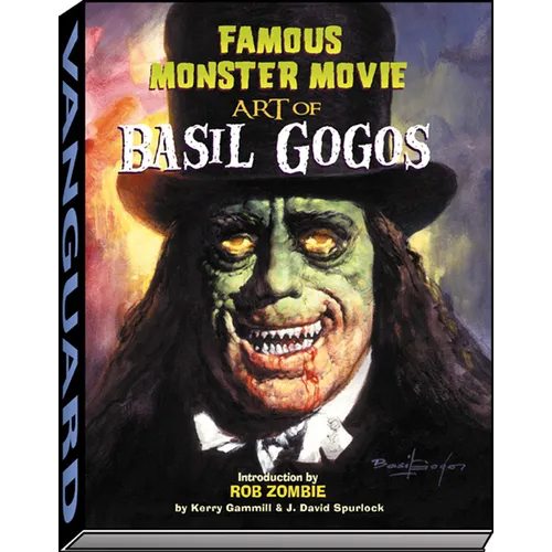 Famous Monster Movie Art of Basil Gogos