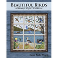 Beautiful Birds: Applique Quilt Pattern