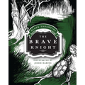 The Brave Knight