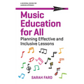 Music Education for All: Planning Effective and Inclusive Lessons