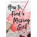 How to Find a Missing Girl