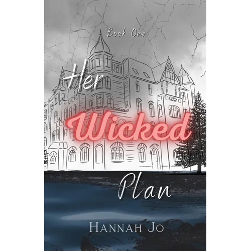 Her Wicked Plan
