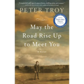 May the Road Rise Up to Meet You