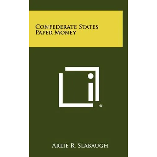Confederate States Paper Money