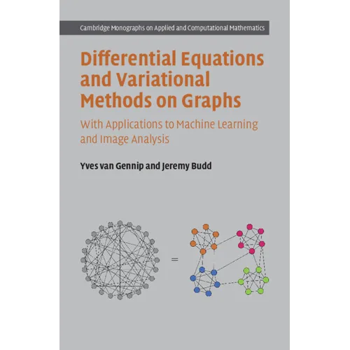 Differential Equations and Variational Methods on Graphs