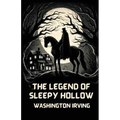 The Legend Of Sleepy Hollow(Illustrated)