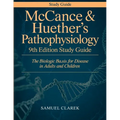 McCance & Huether's Pathophysiology 9th Edition Study Guide: The Biologic Basis for Disease in Adults and Children