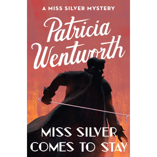 Miss Silver Comes to Stay