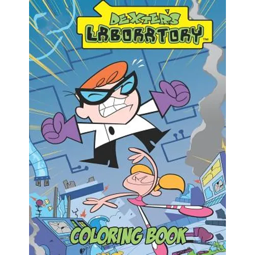Dexter's Laboratory Coloring Book: Coloring Book for Kids and Adults with Fun, Easy, and Relaxing Coloring Pages