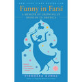 Funny in Farsi: A Memoir of Growing Up Iranian in America