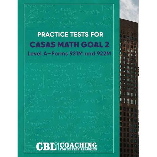 Practice Tests for Math GOAL 2 Level A―Forms 921M and 922M