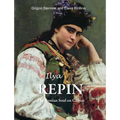 Ilya Repin: The Russian Soul on Canvas