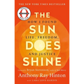 The Sun Does Shine: How I Found Life, Freedom, and Justice
