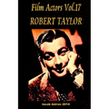 Film Actors Vol.17 ROBERT TAYLOR