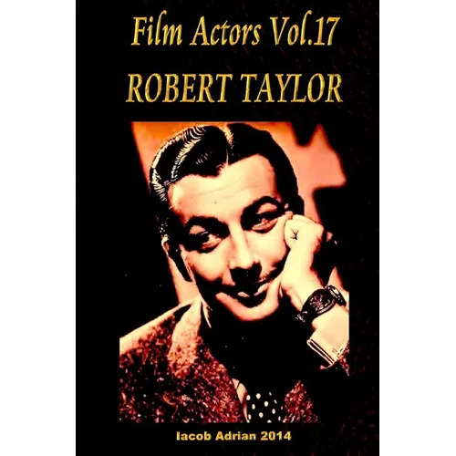 Film Actors Vol.17 ROBERT TAYLOR