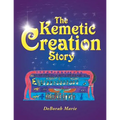 The Kemetic Creation Story
