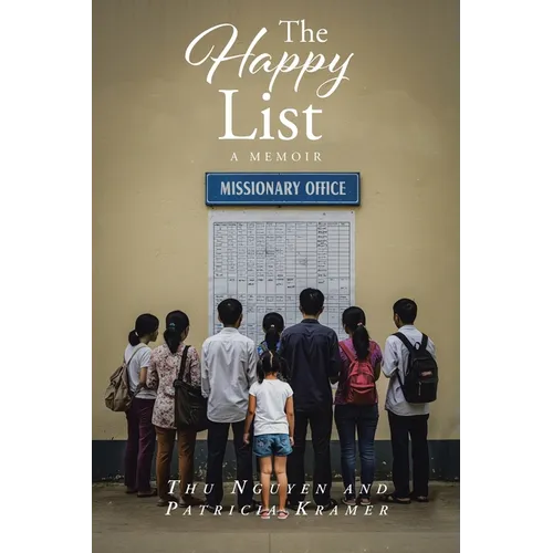 The Happy List: A Memoir