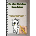 Fun & Easy Way to Draw Manga Animals: Zoo Art: Your Handy Guide to Drawing Manga Animals