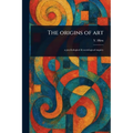 The Origins of Art