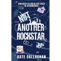 Not Another Rockstar: A Romantic Suspense Novel