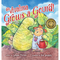 Vivalina Grows a Gourd!