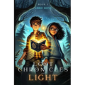 Lost Chronicles of Light Book 2