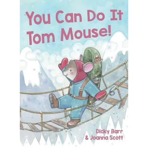 You Can Do It Tom Mouse!