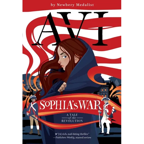 Sophia's War: A Tale of the Revolution